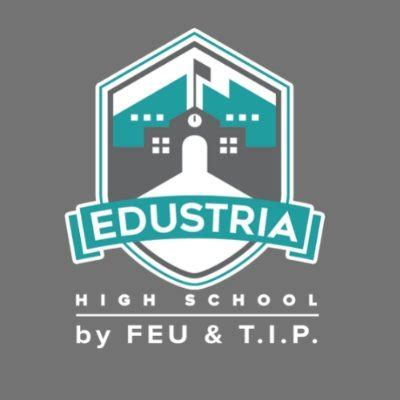 Edustria High School by FEU and T.I.P .
